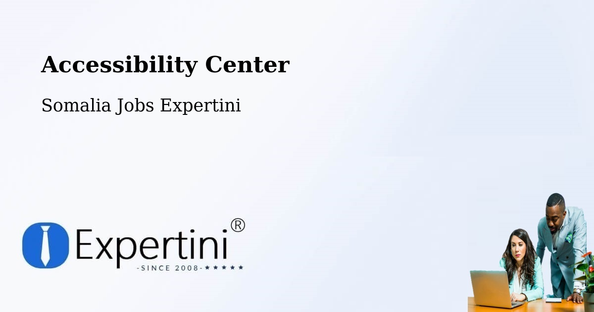 Accessibility Statement – Mogadishu - Somalia Jobs Expertini